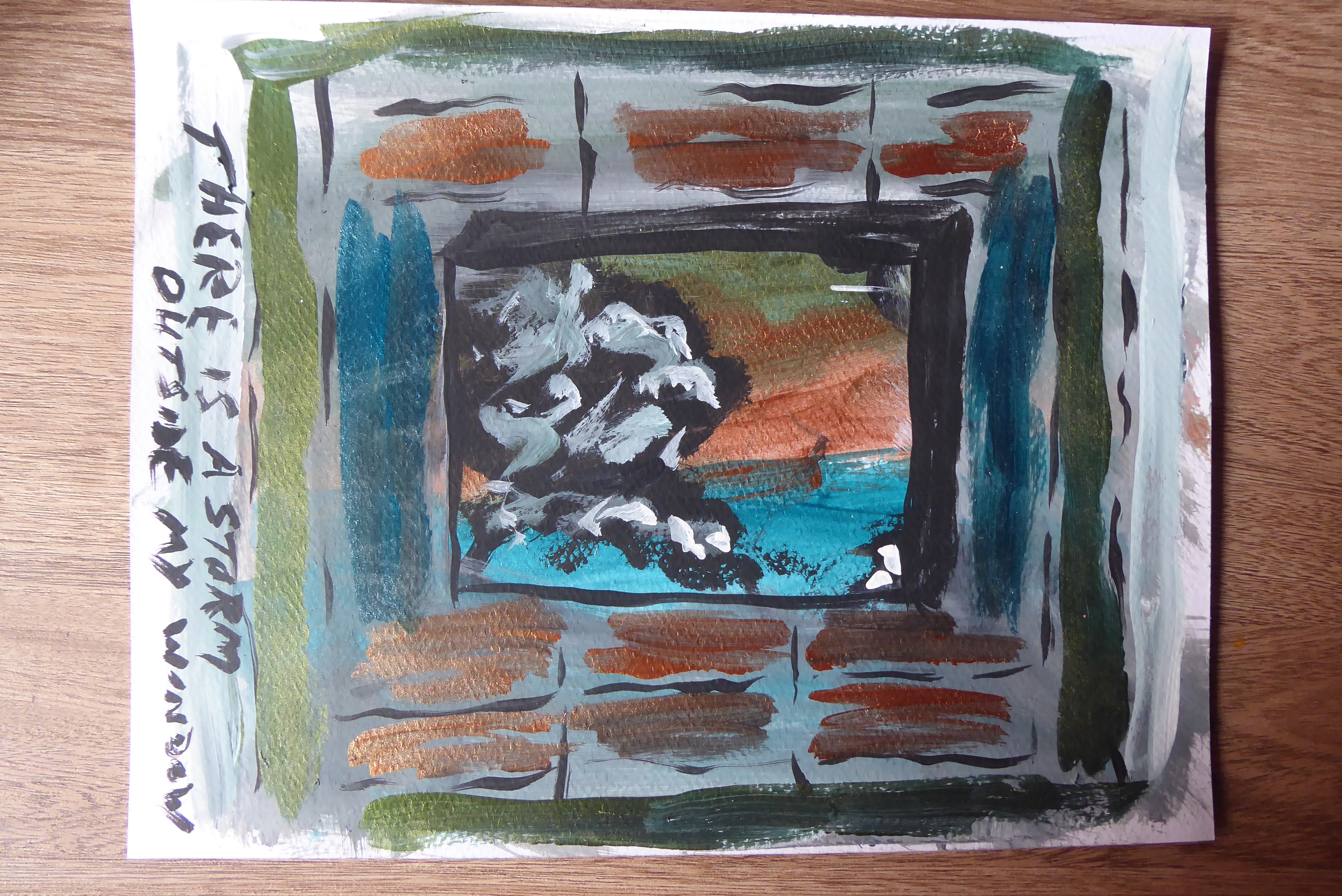 there is a storm outside my window